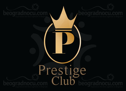 Club Prestige Belgrade - Info +381 63 343433 | Beograd Noću